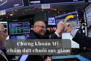 Chứng khoán Mỹ chấm dứt chuỗi suy giảm