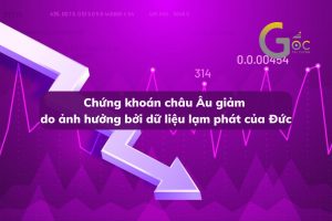 Chứng khoán châu Âu giảm do ảnh hưởng bởi dữ liệu lạm phát của Đức