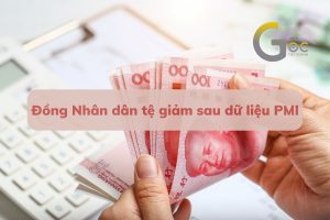 Đồng Nhân dân tệ giảm sau dữ liệu PMI