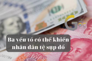 Ba yếu tố có thể khiến nhân dân tệ sụp đổ