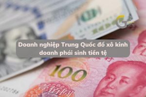 Doanh nghiệp Trung Quốc đổ xô kinh doanh phái sinh tiền tệ