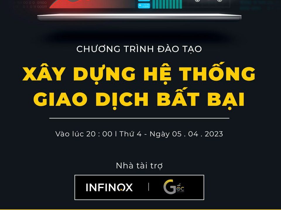 XÂY DỰNG HỆ THỐNG GIAO DỊCH BẤT BẠI