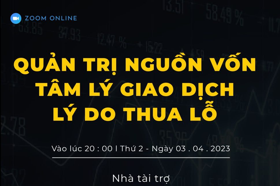 QUẢN TRỊ NGUỒN VỐN - TÂM LÝ GIAO DỊCH