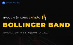 THỰC CHIẾN CÙNG CHỈ BÁO BOLLINGER BAND